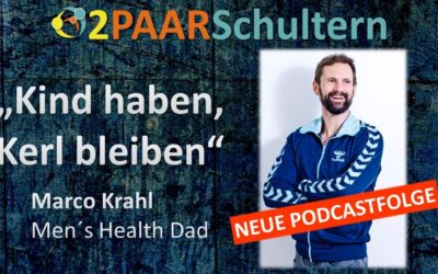 Kind haben, Kerl bleiben – Marco Krahl von Men´s Health Dad über die Vereinbarung von Familie und Beruf